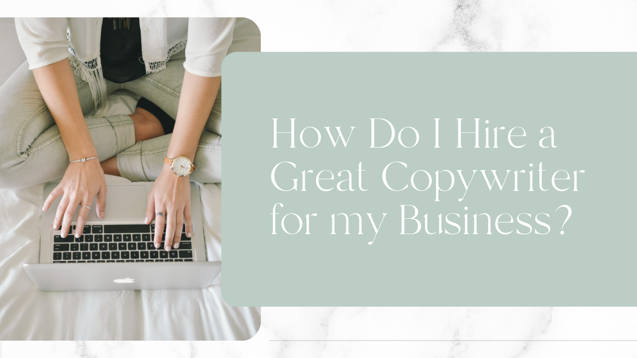 How do I hire a great copywriter? - Finesse Group